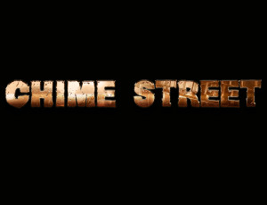 Chime Street Premiere Friday March 27th, 2015     7:30pm